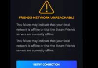 Fixes Steam Friends Network Unreachable